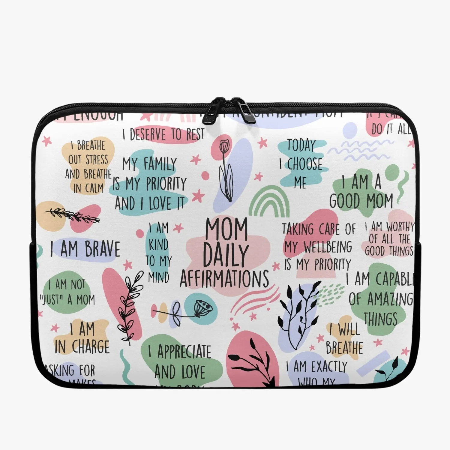 Laptop Sleeve - without handles - Affirmations - Mom